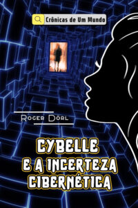 Cybelle e a Incerteza Cibernética Capa